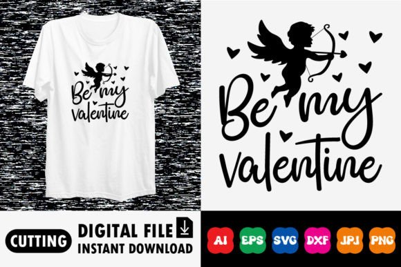 Download Be My Valentine Shirt Design - Design Collection