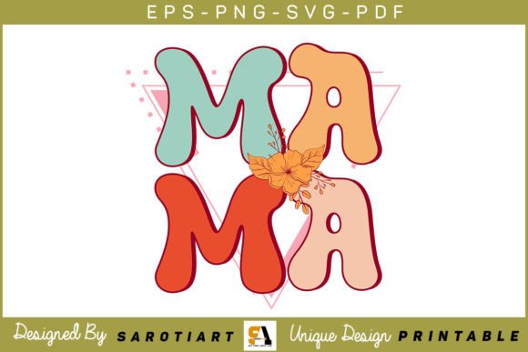 Download Mama Mother's Day SVG T-shirt Design - Design Collection
