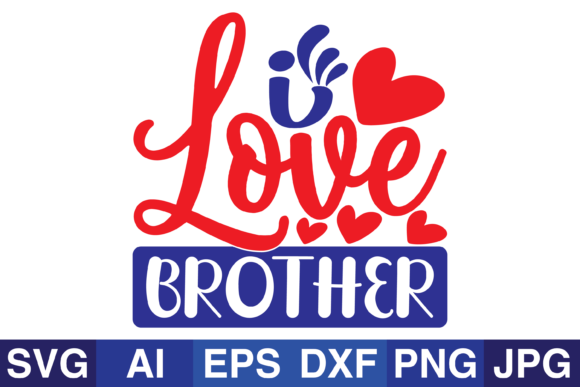 Download I Love Brother Svg Valentine Designs - Design Collection