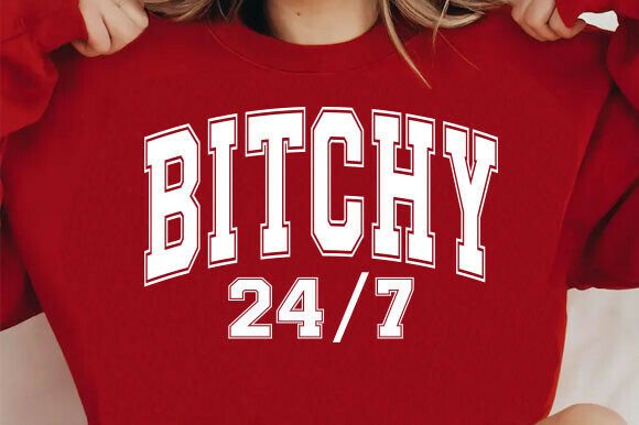 Download Bitchy 24/7 PNG Digital Design Download - Design Collection