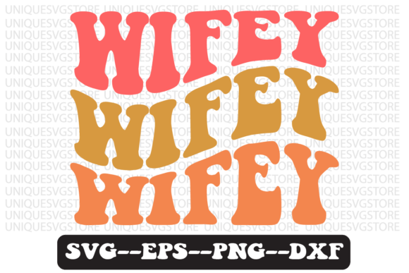 Download Wifey Quote Retro Svg Design - Design Collection