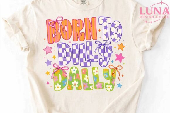 Download Born to Dilly Dally Retro PNG Design - Design Collection