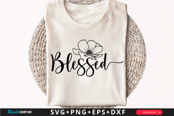 Download Blessed T-Shirt Svg Design - Design Collection