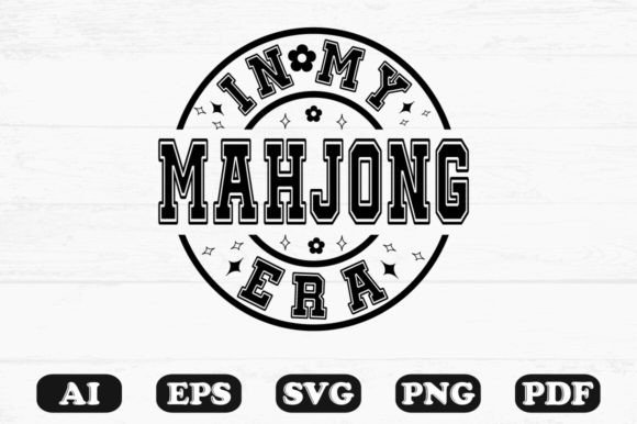 Download In My Mahjong Era Svg T-shirt Design - Design Collection